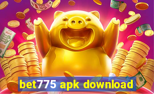 bet775 apk download